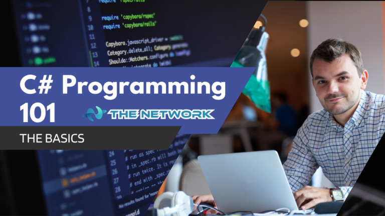 C# Programming 101: The Basics - The Network